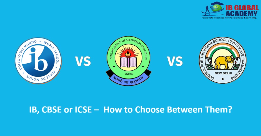 IB, CBSE or ICSE – Which School Board Can Better Shape Your Child’s Future