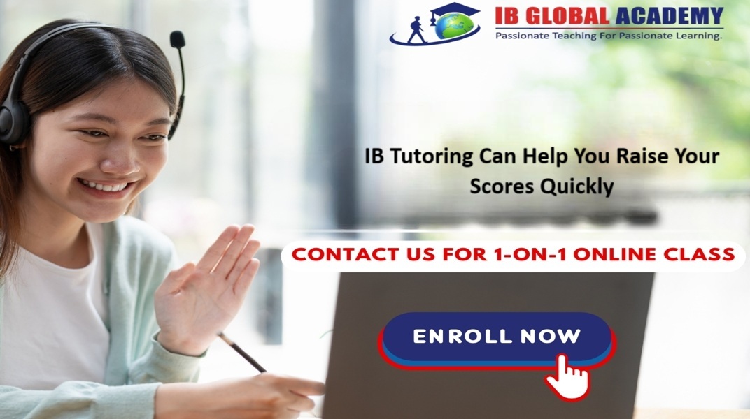 How Online IB Tutoring Can Help You Raise Your Scores Quickly?