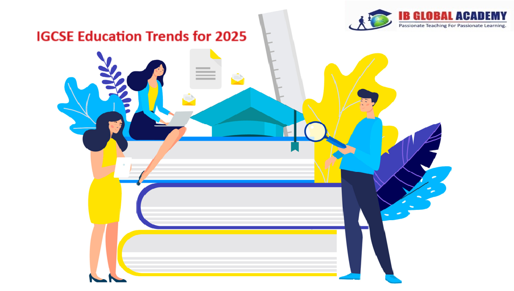 Key Takeaways from IGCSE Education Trends for 2025